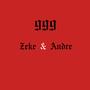 Zeke & Andre 999 (Explicit)
