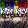 Vida Vaga (feat. Diker Mx Oficial, Keyler Winson, Parek Lavoe & Miguel Spack)