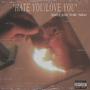 Hate You/Love You (Explicit)