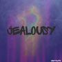 jealousy (Explicit)