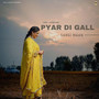 Pyar Di Gall (Lofi)