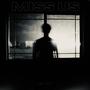 Miss Us (Explicit)