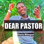 DEAR PASTOR