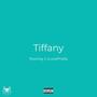 Tiffany (feat. iLovePrada) [Explicit]