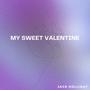 My Sweet Valentine