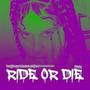 RIDE OR D I E (feat. Dj Andres Galvis & Prey Hunter)