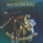 Bad to the Bone (Explicit)