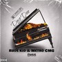 Diss-Rude Kid & Metro Cmg