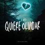 Quiere Olvidar (feat. Yeremy Brown) [Explicit]