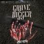 Grave Digger (Explicit)