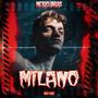 MILANO (Explicit)