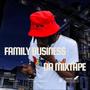 Family Business (Explicit)