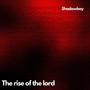 The rise of the lord