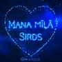 Mana mīļā sirds (feat. Rolise)