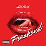 Freakend (Explicit)