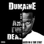 I Am The Deal (Based On A True Story) [Explicit]