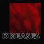 Diseases