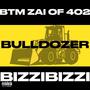 BullDozer (feat. Bizzi Bizzi) [Explicit]