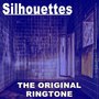 Silhouettes (The Original Ringtone)