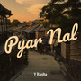 Pyar Nal