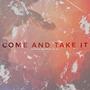 Come and Take It (Orchestral Version)