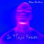 In Two Hearts (Explicit)