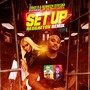 Set Up (Reggaeton Remix) [feat. Sa'ra Charismata]