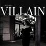 Villain (Explicit)