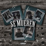 Se Mueren (Explicit)