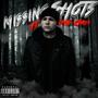 Missing Shots (feat. SMG Chrys) [Explicit]