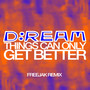 Things Can Only Get Better (Freejak Remix)