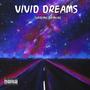 Vivid Dreams (Explicit)