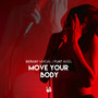 Move Your Body