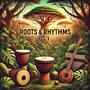 Roots and Rhythms Vol 1