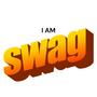 I AM SWAG (Explicit)