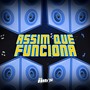 Assim que Funciona (Explicit)