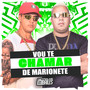 Vou Te Chamar de Marionete (Explicit)