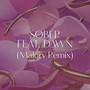 Sober (feat. Dawn Richard) (Malory Remix)