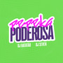 Pepeka Poderosa (Explicit)