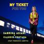 My Ticket For You (feat. Francesco Lanotte)