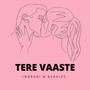 Tere Vaaste (feat. Indrani)