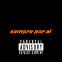 Sempre por Ai (Explicit)