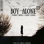 Boy Alone EP (Explicit)