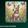 Who loves me best