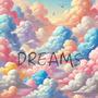 Dreams