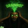 BRAiNROT (Explicit)