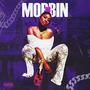 Mobbin (Explicit)