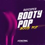 Booty Pop (Explicit)