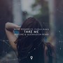Take Me (Skytone & Quenaudon Remix)