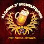 Alcohol y secuestrados (feat. antibanda)